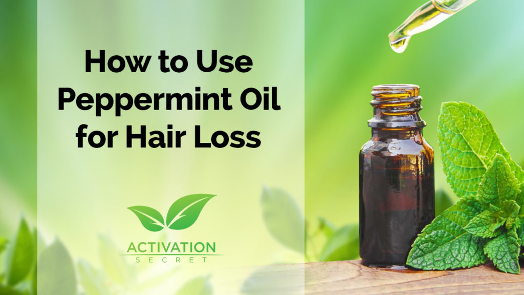 How to Use Peppermint Oil for Hair Loss